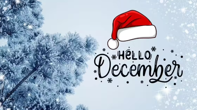 snowy pine Tree with the words Hello December With a santa hat on top